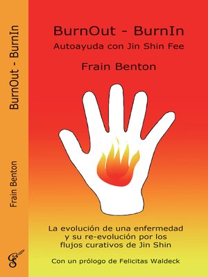 cover image of BurnOut--BurnIn. Autoayuda con Jin Shin Fee